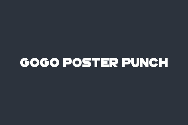 GoGo Poster Punch Font