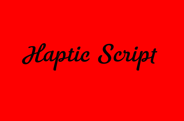 Haptic Script Font 1