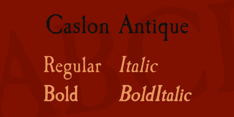 Caslon Antique Font