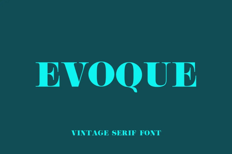 Evoque Font