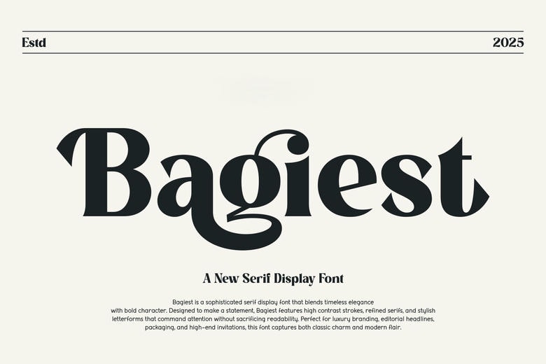 Bagiest Font